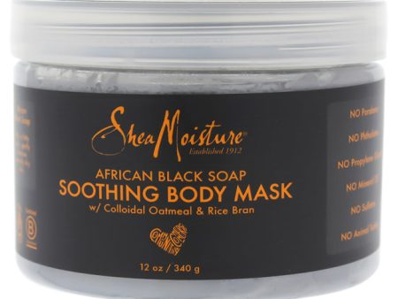 Shea Moisture African Black Soap Soothing Body Mask by Shea Moisture for Unisex - 12 oz Mask Sale